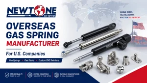 Overseas gas spring manufacturer for U.S. companies with gas springs, gas struts, lift supports and custom CNC components.